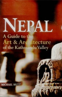 Nepal: Guide to the Art and Ar...