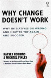 Why Change Doesn’t Work:...