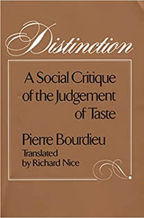 Distinction: A Social Critique...