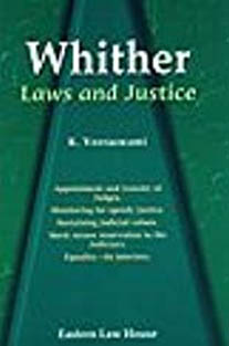 Whither Laws And Justice